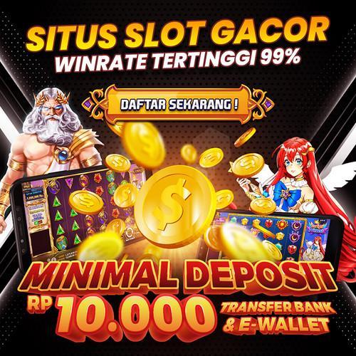 Situs Depo 10k Tergacor: Agen Judi Online Terpercaya
