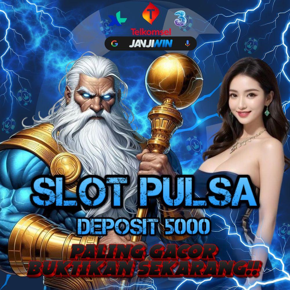 Situs Depo 5K Dipercaya: Tempat Terpercaya untuk Deposit 5K
